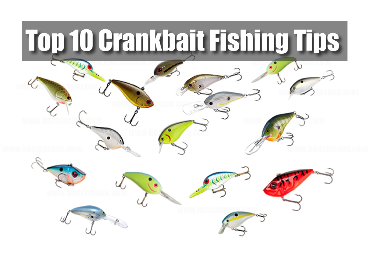 Top 10 Crankbait Bass Fishing Tips - Bass Fishing Videos and Tips