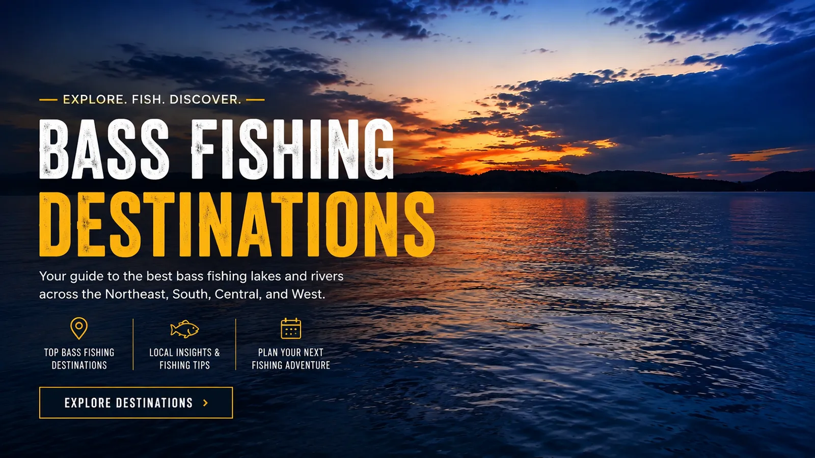 Bass Fishing Destinations guide to top bass fishing lakes and rivers across the United States